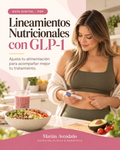 Lineamientos Nutricionales con GLP-1