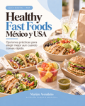 Healthy Fast Foods: México y USA